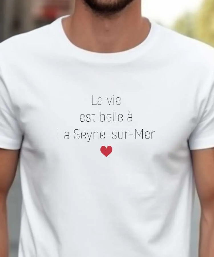 T-Shirt La vie est belle à La Seyne-sur-Mer